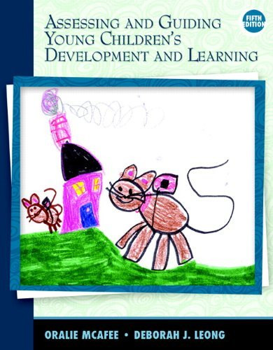 Assessing And Guiding Young Children's Development And Learning