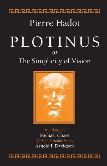 Plotinus or the Simplicity of Vision