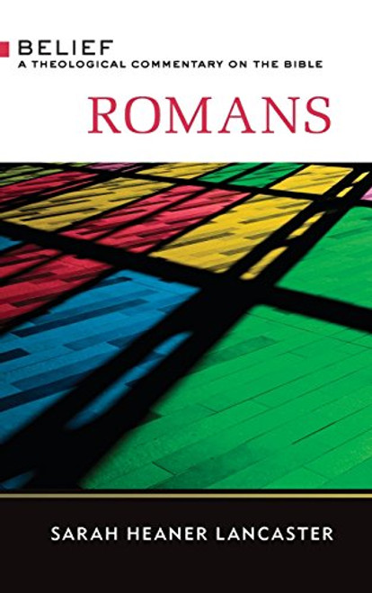Romans: A Theological Commentary on the Bible