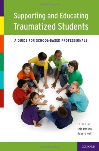 Supporting and Educating Traumatized Students