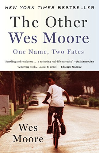 Other Wes Moore: One Name Two Fates