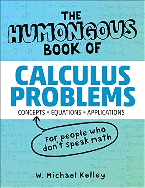 Humongous Book of Calculus Problems