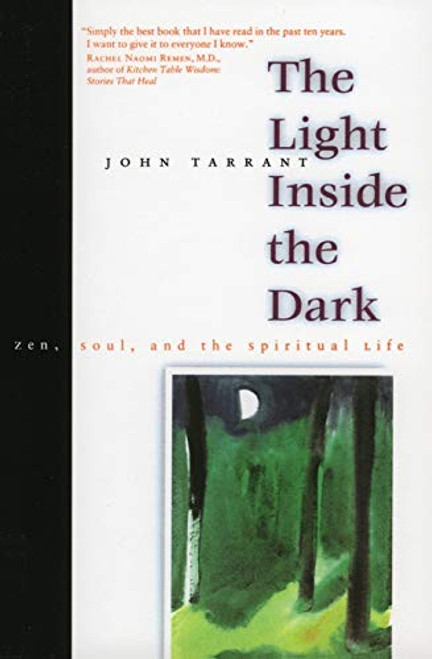 Light Inside the Dark: Zen Soul and the Spiritual Life