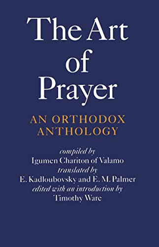 Art of Prayer: An Orthodox Anthology