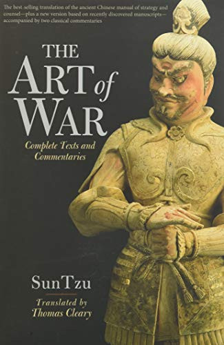 Art of War: Complete Text and Commentaries