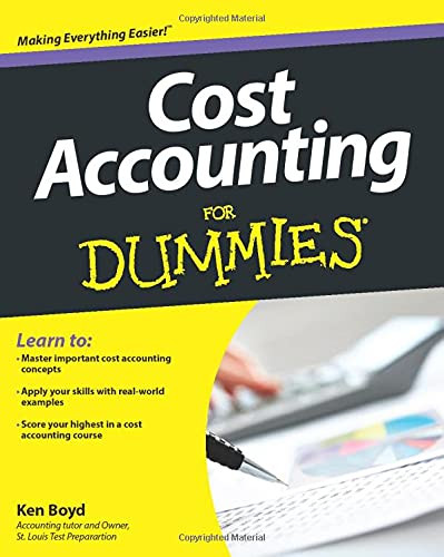 Cost Accounting For Dummies