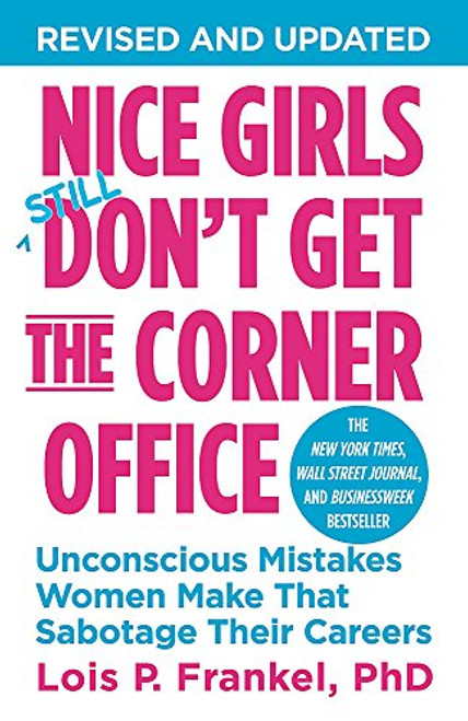 Nice Girls Don't Get the Corner Office