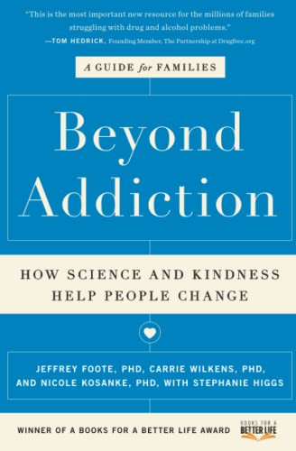 Beyond Addiction: How Science and Kindness Help People Change