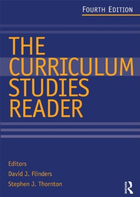Curriculum Studies Reader