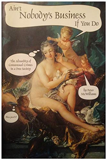 Ain't Nobody's Business If You Do