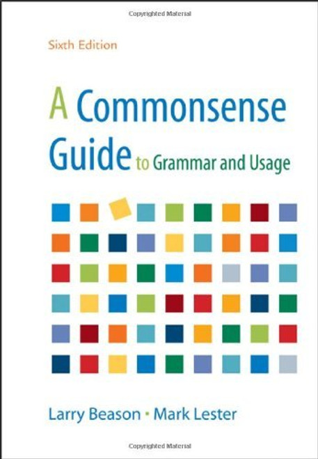Commonsense Guide To Grammar And Usage