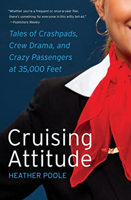 Cruising Attitude: Tales of Crashpads Crew Drama and Crazy