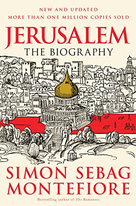 Jerusalem: The Biography