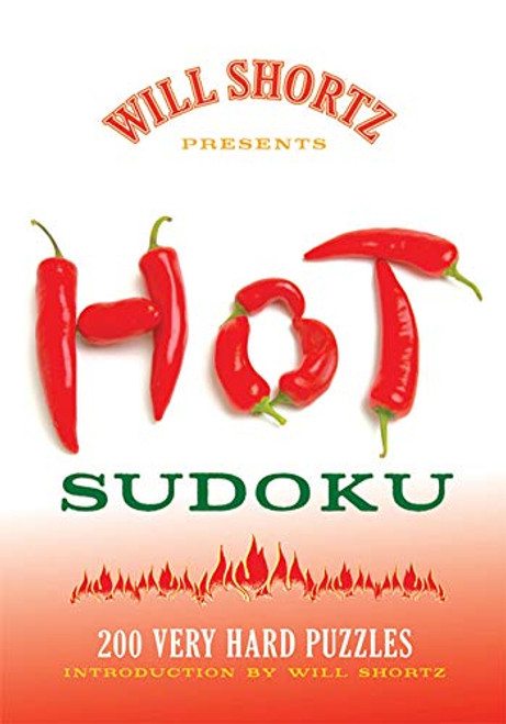 Will Shortz Presents Hot Sudoku: 200 Very Hard Puzzles