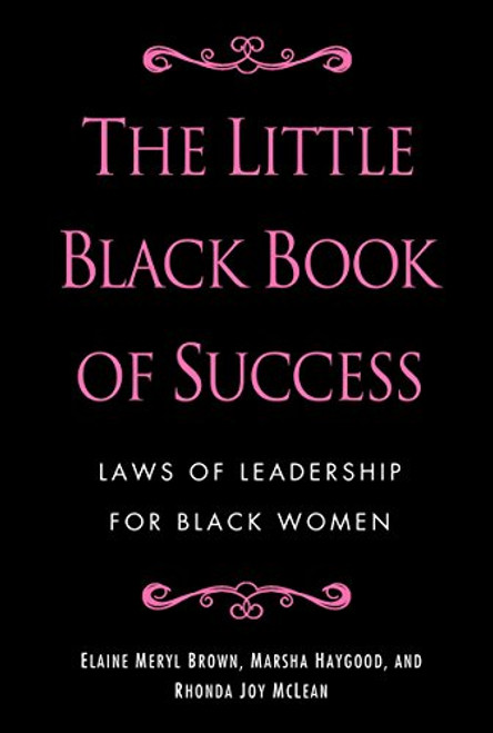 Little Black Book of Success: Laws of Leadership for Black Women
