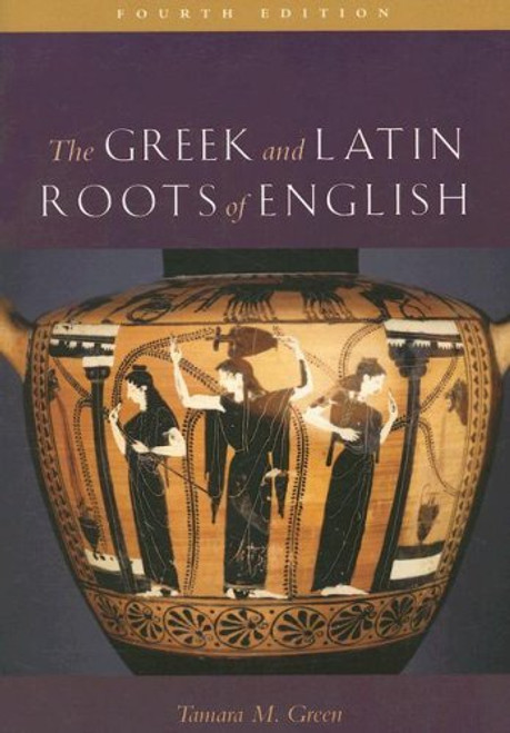 Greek And Latin Roots Of English