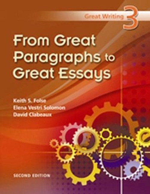 Great Writing 3 From Great Paragraphs to Great Essays   (by Folse)