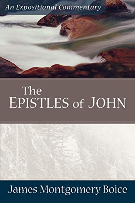 Epistles of John (Expositional Commentary)