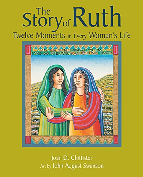 Story of Ruth: Twelve Moments in Every Woman's Life