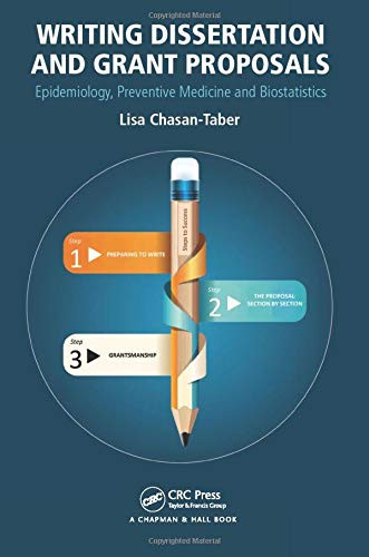 Writing Grant Proposals in Epidemiology Preventive Medicine and Biostatistics