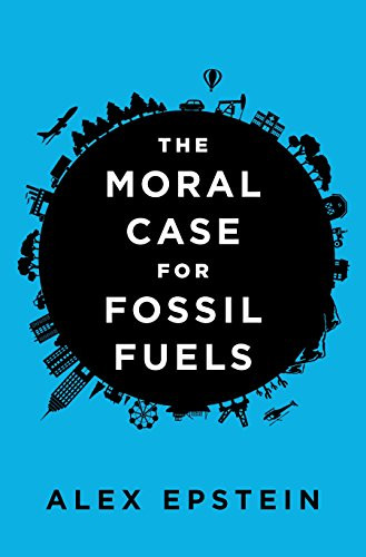 Moral Case for Fossil Fuels