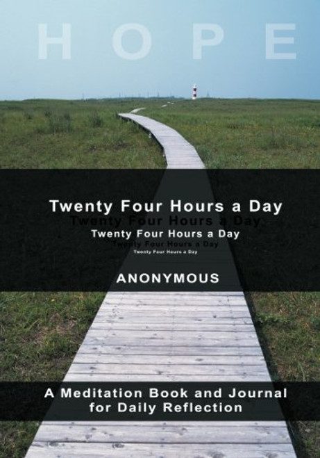 Twenty-Four Hours A Day