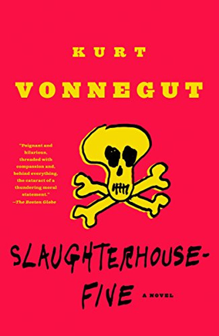 Slaughterhouse-Five: A Novel