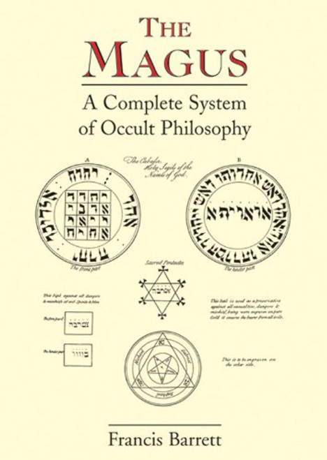 Magus: A Complete System of Occult Philosophy