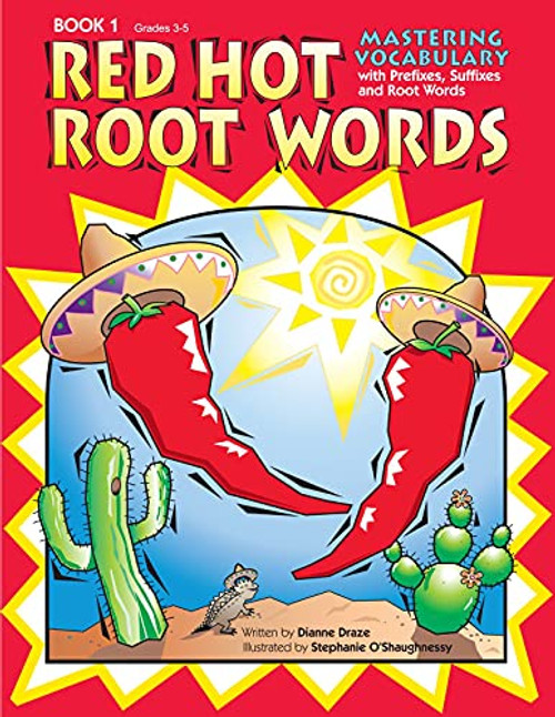 Red Hot Root Words Book 1: Mastering Vocabulary with Prefixes