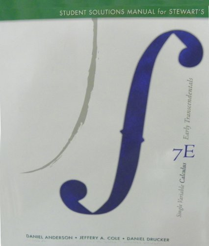 Student Solutions Manual (Chapters 1 11) For Stewart's Single Variable Calculus: Early Transcendentals 7Th
