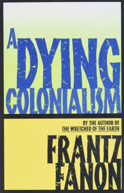 Dying Colonialism