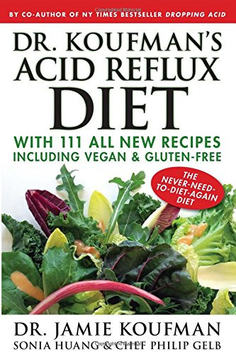 Dr. Koufman's Acid Reflux Diet