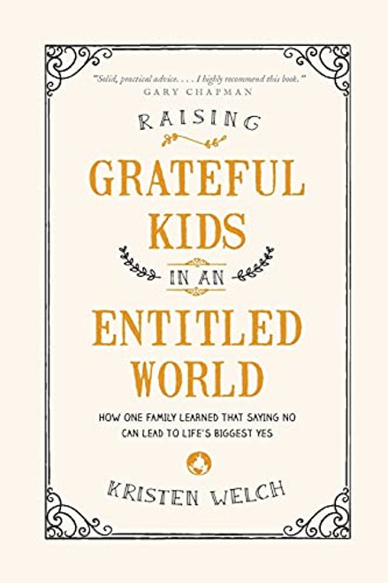 Raising Grateful Kids in an Entitled World