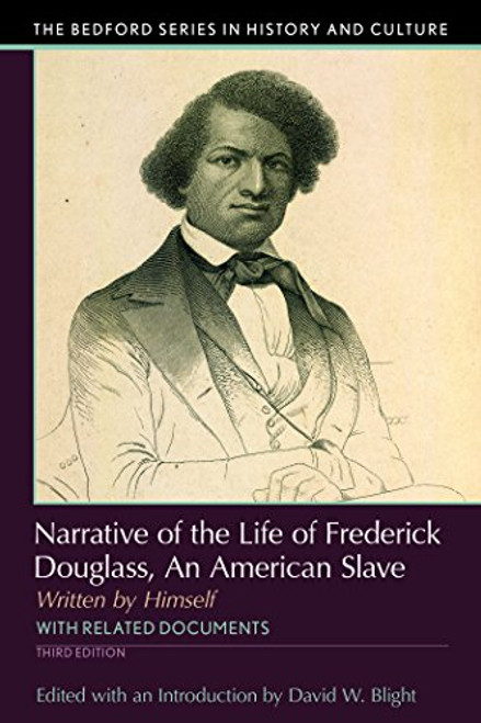 Narrative of the Life of Frederick Douglass: An American Slave Written by Himself