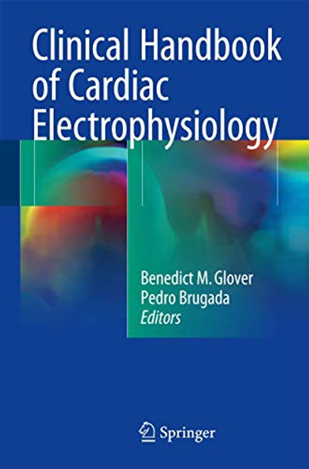 Clinical Handbook of Cardiac Electrophysiology