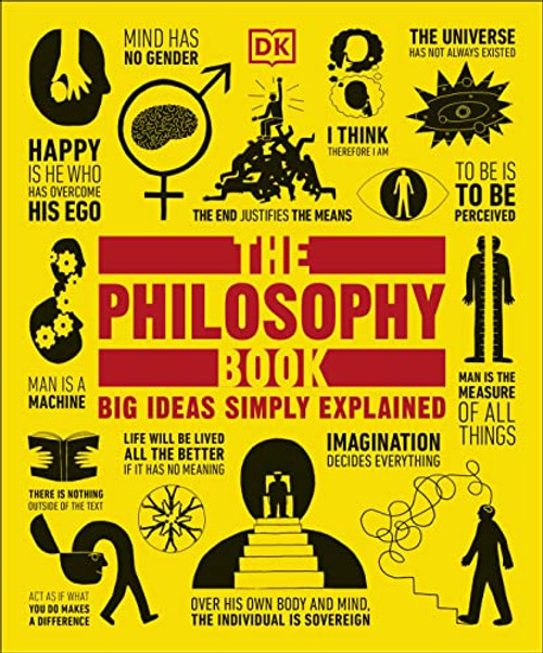 Philosophy Book: Big Ideas Simply Explained