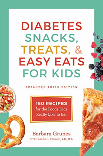 Diabetes Snacks Treats and Easy Eats for Kids