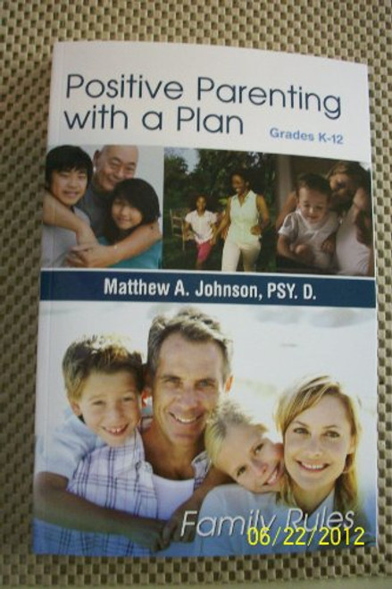 Positive Parenting with a Plan: FAMILY Rules