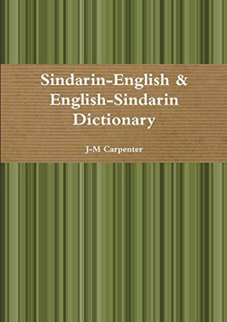 Sindarin-English & English-Sindarin Dictionary