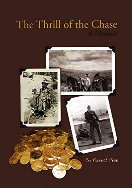 Thrill of the Chase: A Memoir