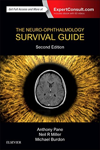 Neuro-Ophthalmology Survival Guide
