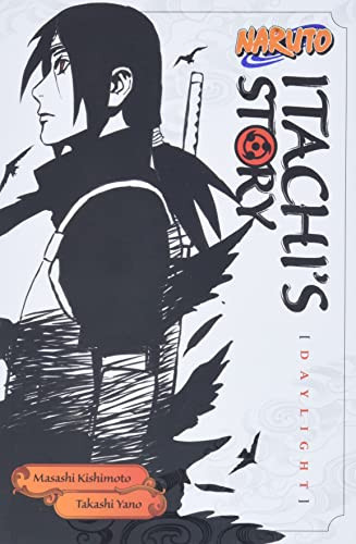 Naruto: Itachi's Story Vol. 1: Daylight