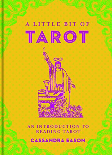 Little Bit of Tarot: An Introduction to Reading Tarot