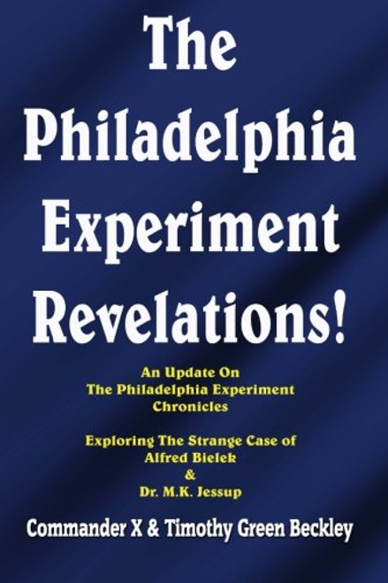 Philadelphia Experiment Revelations!