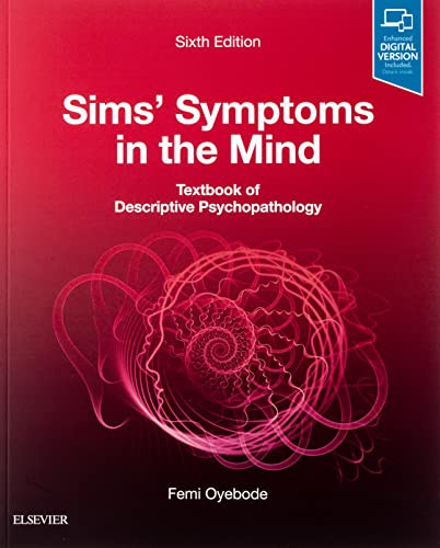 Sims' Symptoms in the Mind: Textbook of Descriptive Psychopathology