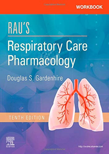 Workbook for Rau's Respiratory Care Pharmacology