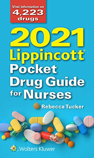 Lippincott Pocket Drug Guide for Nurses