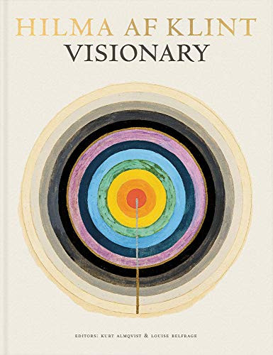 Hilma af Klint: Visionary (STOLPE PUBLISHI)