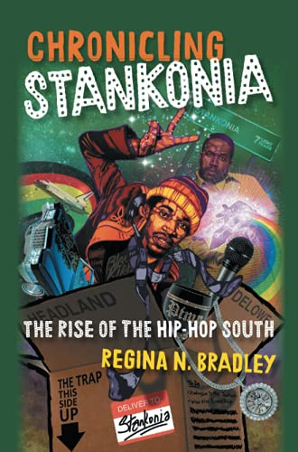 Chronicling Stankonia: The Rise of the Hip-Hop South