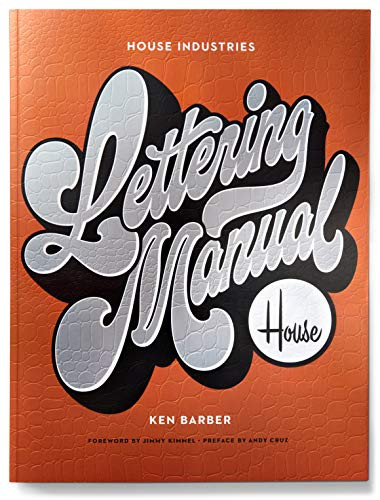 House Industries Lettering Manual (WATSON-GUPTILL)